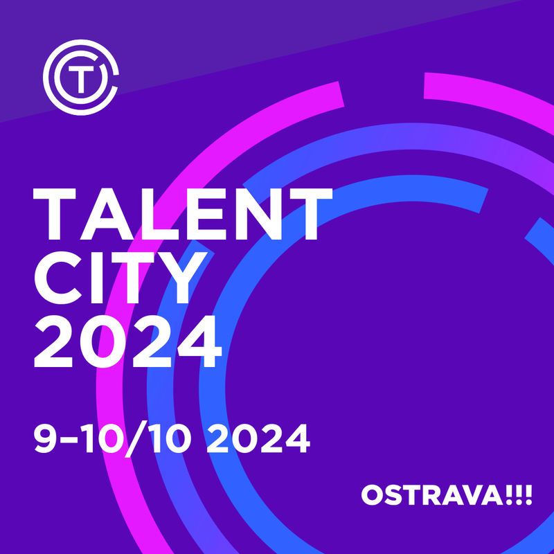 Konference Talent City potřetí v Ostravě Konference Talent City potřetí v Ostravě