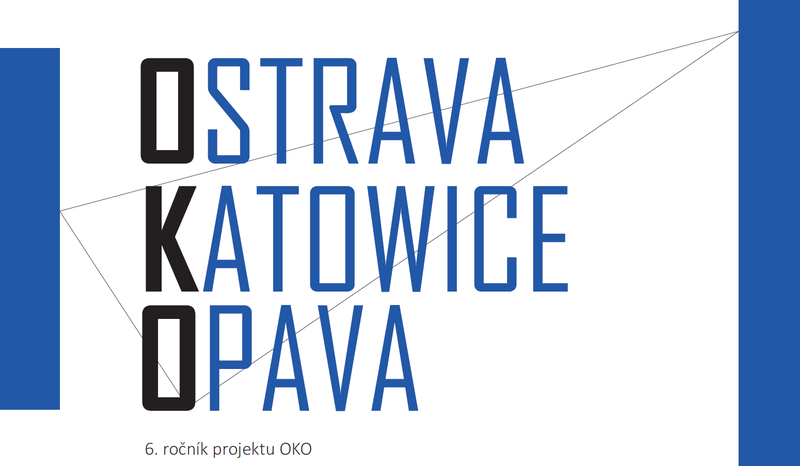 Ostrava - Katowice - Opava. Trojměstí očima umělců Ostrava - Katowice - Opava. Trojměstí očima umělců
