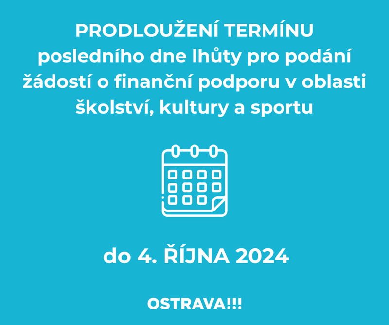 Vstřícný krok vůči žadatelům - město prodlužuje termíny podání žádostí o dotace na školství, kulturu a sport Vstřícný krok vůči žadatelům - město prodlužuje termíny podání žádostí o dotace na školství, kulturu a sport