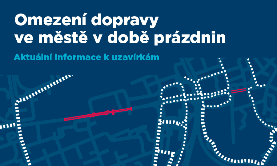 Obrázek s textem: Omezení dopravy ve městě v době prázdnin - aktuální informace k uzavírkám