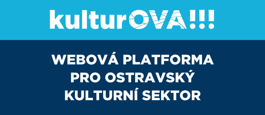 KulturOVA - nová webová platforma pro Ostravský kulturní sektor