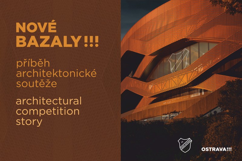 Graphic invitation to the events public exhibition New Bazaly!!! The Story of an Architectural Competition
